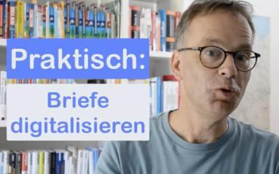 Praktisch: Briefe digitalisieren