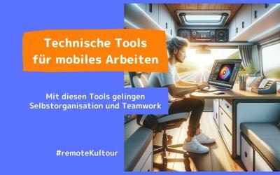 Die wichtige Rolle technischer Tools für ortsunabhängiges Arbeiten