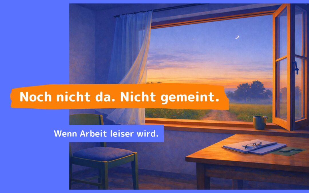 Noch da – aber nicht mehr wirklich gemeint